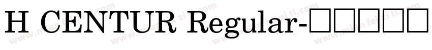 H CENTUR Regular字体转换